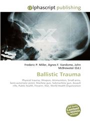 Ballistic Trauma,6130244320,9786130244323