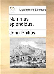 Nummus splendidus.,1140865609,9781140865605