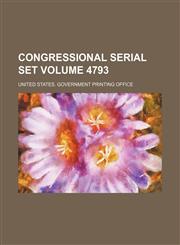 Congressional serial set Volume 4793,1130204626,9781130204629