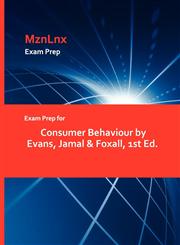 Exam Prep for Consumer Behaviour by Evans, Jamal & Foxall, 1st Ed.,1428872159,9781428872158
