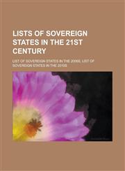 Lists of Sovereign States in the 20th Century List of Sovereign States in the 1990s, List of Sovereign States in the 1970s,1233264699,9781233264698