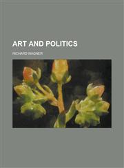 Art and politics,1230073841,9781230073842