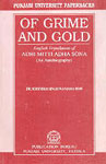 Of Grime and Gold English Translation of Adhi Mitti Adha Sona : An Autobiography,8173808368,9788173808364