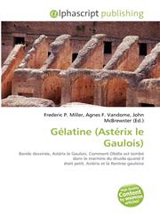 Gélatine (Astérix le Gaulois),6133752696,9786133752696