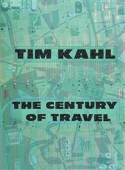 The Century of Travel,193637093X,9781936370931