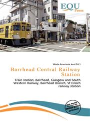 Barrhead Central Railway Station,6135796518,9786135796513