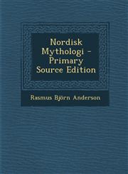 Nordisk Mythologi - Primary Source Edition,1287475965,9781287475965