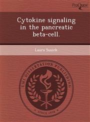 Cytokine signaling in the pancreatic beta-cell.,1244061492,9781244061491
