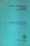 Science and its Impact on Society - Indian Experience Proceedings of a Seminar Organised by the Indian National Science Academy, New Delhi April - 22-23-1978 1st Reprint