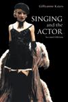 Singing and the Actor 2nd Edition,0878301984,9780878301980