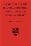 A   Descriptive Catalogue of the Sanskrit and Other Indian Manuscripts of the Chandra Shum Shere Collection in the Bodleian Library Part III: Stotras,0199513880,9780199513888