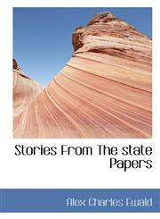 Stories From The state Papers,1117562107,9781117562100