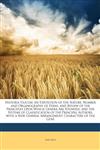 Historia Filicum An Exposition of the Nature, Number and Organography of Ferns, and Review of the Principles Upon Which Genera Are Founded, and the Systems of Classification of the Principal Authors, with a New General Arrangement; Characters of the Gene,1146642458,9781146642453
