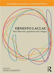 Ernesto Laclau Post-Marxism, Populism and Critique 1st Edition,0415870879,9780415870870