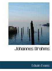 Johannes Brahms,1116441578,9781116441574