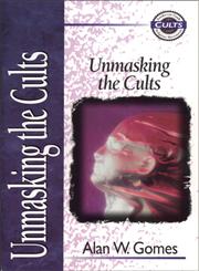 Unmasking the Cults,0310704413,9780310704416