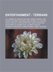 Entertainment - Terrans A.G. Robinson, Amanda Grayson, Annika Hansen, Arik Soong, B'Elanna, Benjamin Sisko, Blaine, Cal Hudson, Carol Marcus, Christopher Pike, David Garrovick, David Marcus, Deanna Troi, Elizabeth Shelby, Elizabeth Sherwood,1234693763,9781234693763