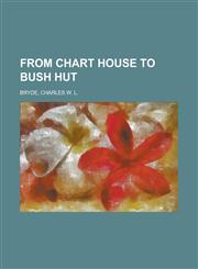 From Chart House to Bush Hut,1236716787,9781236716781