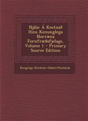 Njala A Kostnao Hins Konunglega Norraena Fornfraeoafjelags, Volume 1 - Primary Source Edition,1287685153,9781287685159