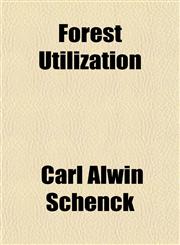 Forest Utilization,1152465589,9781152465589