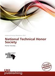 National Technical Honor Society,6137828034,9786137828038