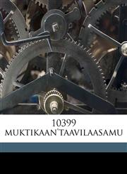 10399 muktikaan'taavilaasamu,1149888482,9781149888483