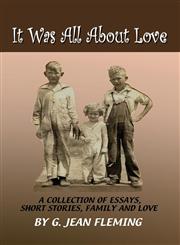 It Was All about Love,1478729341,9781478729341
