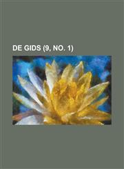 de Gids (9, No. 1),1234174537,9781234174538