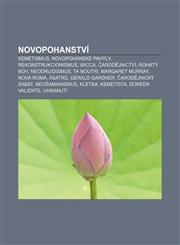 Novopohanství Kemetismus, Novopohanské pahýly, Rekonstrukcionismus, Wicca, Čarodějnictví, Rohatý bůh, Neodruidismus, Ta Noutri,1232838683,9781232838685