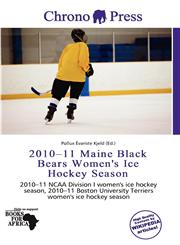 2010-11 Maine Black Bears Women's Ice Hockey Season,6139824540,9786139824540