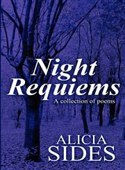 Night Requiems A Collection of Poems,1462626580,9781462626588