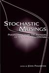Stochastic Musings Perspectives from the Pioneers of the Late 20th Century,080584614X,9780805846140