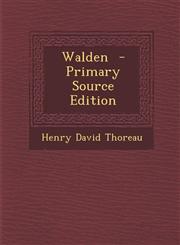 Walden - Primary Source Edition,1289658927,9781289658922