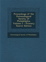 Proceedings of the Entomological Society of Philadelphia, Volume 2,128747084X,9781287470847