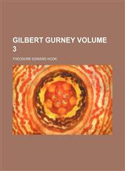 Gilbert Gurney Volume 3,115226754X,9781152267541