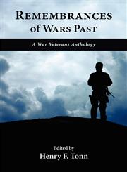 Remembrances of Wars Past A War Veterans Anthology,1935708708,9781935708704
