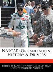 NASCAR Organization, History & Drivers,1270140574,9781270140573