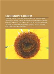 Uskonnonfilosofia Jumala, Kirjat uskonnonfilosofiasta, Kristillinen teologia, Teismi, Tiede ja uskonto, Uskonnottomuus,1232047333,9781232047339