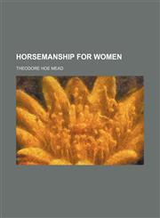 Horsemanship for Women,1151668818,9781151668813
