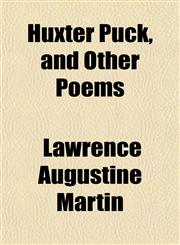 Huxter Puck, and Other Poems,1153263092,9781153263092