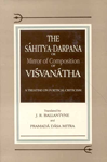 The Sahitya-Darpana or Mirror of Composition of Visvanatha A Treatise on Poetical Criticism 2nd Reprint,8120811453,9788120811454