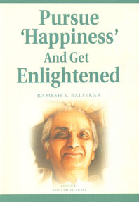 Pursue Happiness and Get Enlightened 1st Edition,8188071471,9788188071470