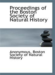 Proceedings of the Boston Society of Natural History,1116464276,9781116464276
