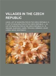 Villages in the Czech Republic Lidice, List of municipalities in the Czech Republic: S - Ž,1234573350,9781234573355