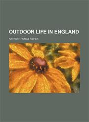 Outdoor Life in England,1150691638,9781150691638