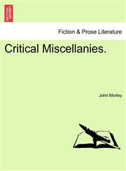 Critical Miscellanies.,124110350X,9781241103507