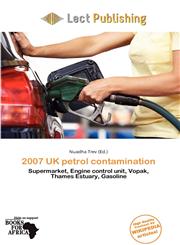 2007 UK petrol contamination,6136992388,9786136992389