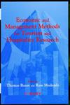 Economic and Management Methods for Tourism and Hospitality Research,0471983926,9780471983927