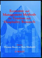 Economic and Management Methods for Tourism and Hospitality Research,0471983926,9780471983927