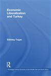 Economic Liberalization and Turkey,0415495954,9780415495950